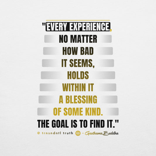 Soul Blsd™ | Buddha Quote | Unisex Ultra-Soft Eco Dreamy Tee | White Light