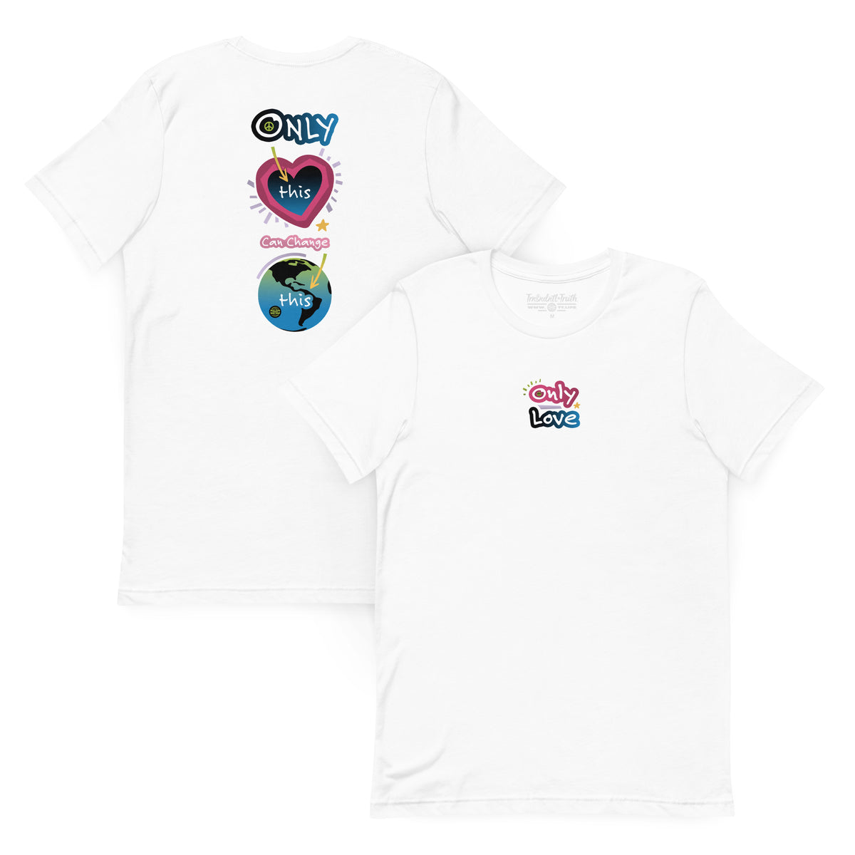 Only Love | Unisex | Eco Dreamy Tee