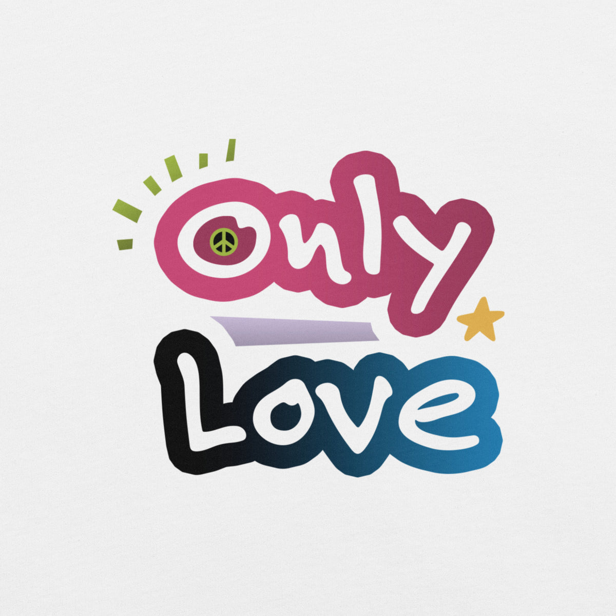 Only Love | Unisex | Eco Dreamy Tee