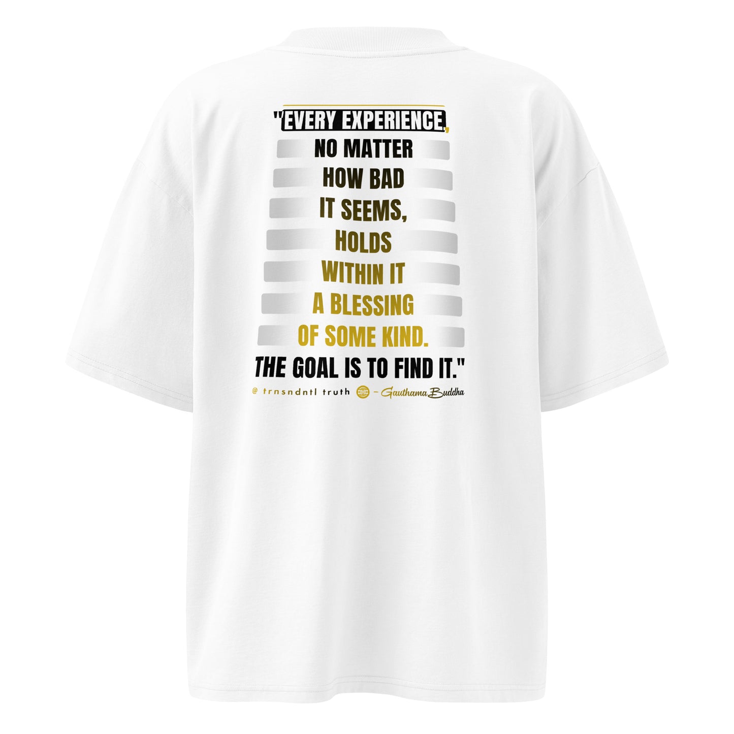 Soul Blessed® | Buddha Quote | Unisex | Organic Eco Oversized Tee